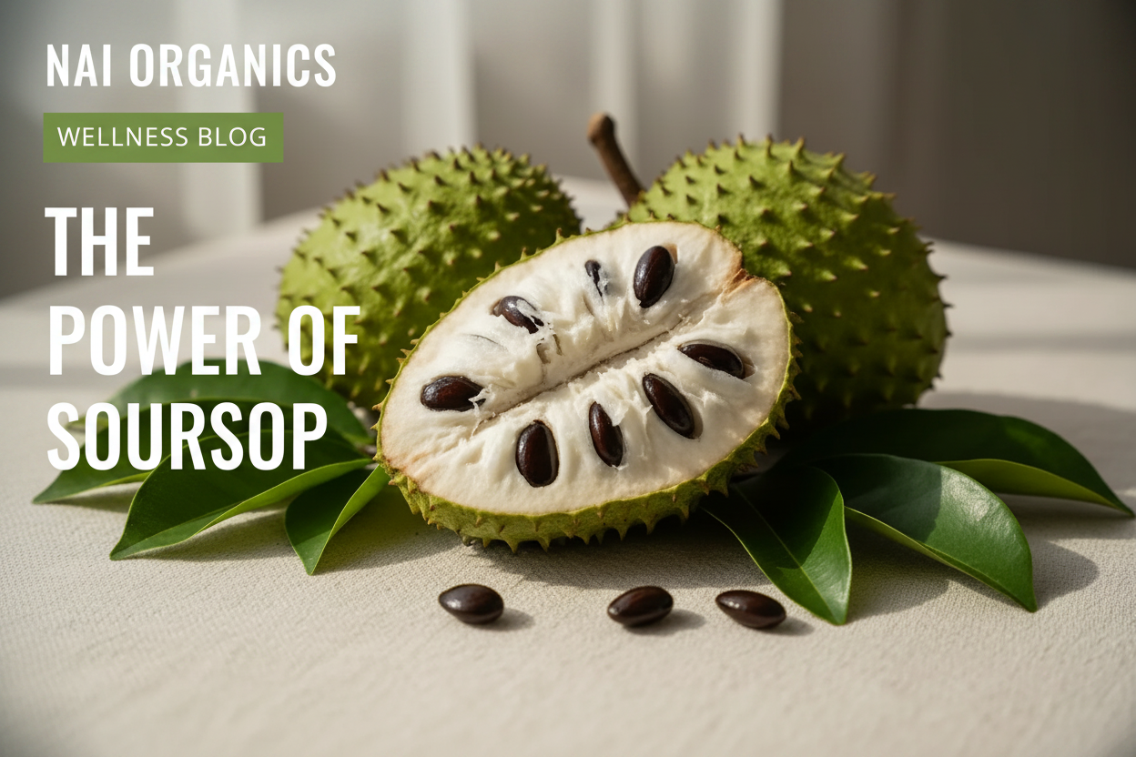 Soursop fruit - Nai Organics Wellness Blog